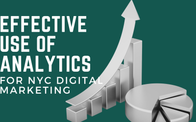 Effective Use of Analytics for NYC Digital Marketing